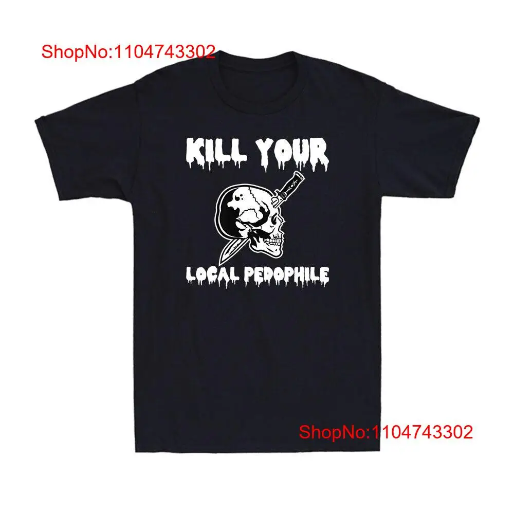 Kill Your Local Pedophile Dive - Men'S Fashion Quotes recensione e prezzo